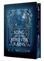 Song of the Forever Rains (edycja kolekcjonerska) - Mellow E.J.