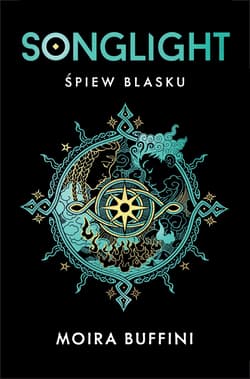 Songlight. Śpiew blasku. Tom 1 - Moira Buffini