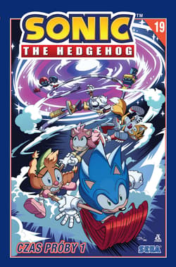 Sonic the Hedgehog 19. Czas próby 1 - Stanley Eva, Curry Thomas i Bracardi