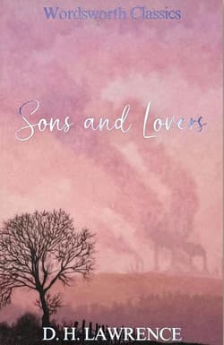Sons and Lovers. Wordsworth Classics wer. angielska - D.H. Lawrence