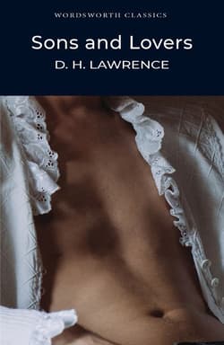 Sons and Lovers. Wordsworth Classics wer. angielska - D.H. Lawrence