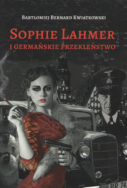 Sophie Lahmer i germańskie przekleństwo