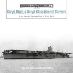 Soryu, Hiryu, and Unryu-Class Aircraft Carriers - Lars Ahlberg, Hans Lengerer