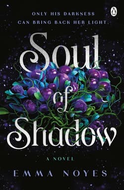 Soul of Shadow - Emma Noyes