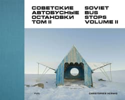 Soviet bus stops. Volume 2 wer. angielska - Christopher Herwig, Damon Murray