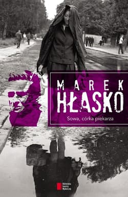 Sowa, córka piekarza - Marek Hłasko