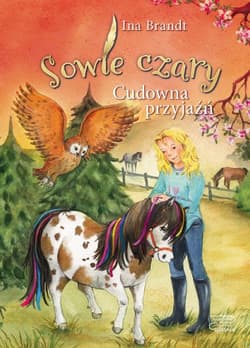 Sowie czary Cudowna przyjaźń - Ina Brandt