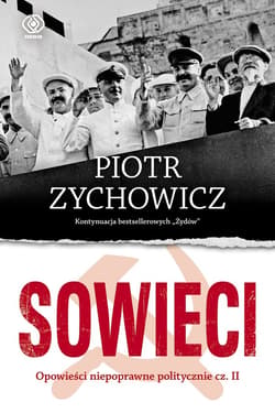 Sowieci - ebook - Piotr Zychowicz