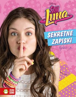 Soy Luna Sekretne zapiski Tylko ja...