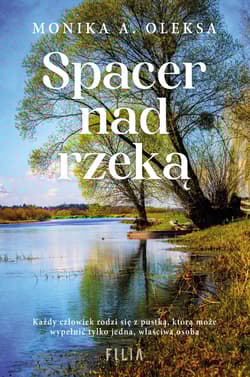 Spacer nad rzeką - Monika Oleksa
