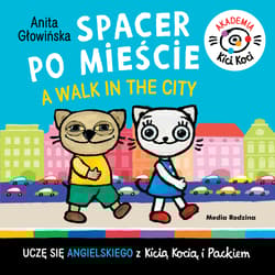 Spacer po mieście A walk in the City Akademia Kici Koci - Anita Głowińska