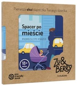 Spacer po mieście. Podróżuj po książce 18 mies.+ - Praca zbiorowa