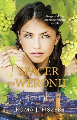 Spacer po Weronie WIELKIE LITERY - Roma J. Fiszer