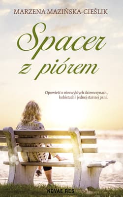 Spacer z piórem - Cieślik Mazińska Marzena