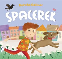 Spacerek - Ilona Brydak (ilustr.), Dorota Gellner
