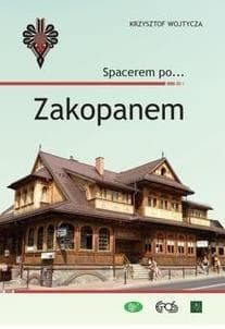 Spacerem po... Zakopanem - Wojtycza Krzysztof