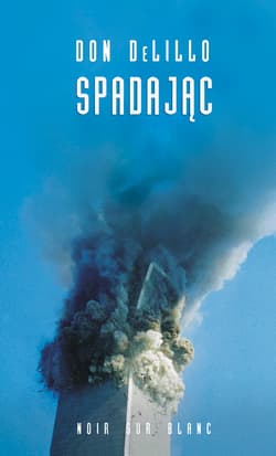 Spadając wyd. 2024 - Don DeLillo