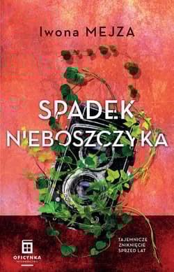 Spadek Nieboszczyka - Iwona Mejza