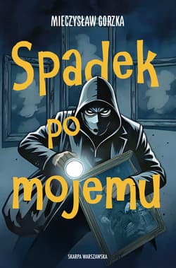 Spadek po mojemu - ebook - Mieczysław Gorzka