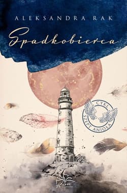 Spadkobierca. Szept anioła. Tom 3 - Aleksandra Rak