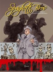 Spaghetti Bros T.3 - Gregory Panaccione, Wilfrid Lupano