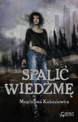 Spalić wiedźmę - Magdalena  Kubasiewicz
