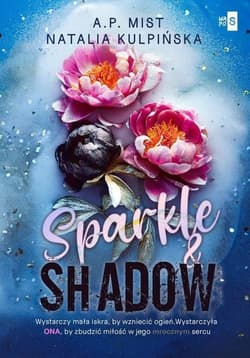 Sparkle & Shadow - A.P. Mist