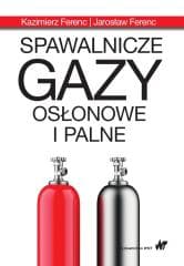 Spawalnicze gazy osłonowe i palne -  Ferenc Jarosław, Ferenc Kazimierz
