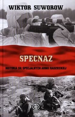 Specnaz. Historia sił specjalnych armii radzieckiej - Wiktor Suworow