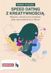 Speed dating z kreatywnością - Marek Stączek