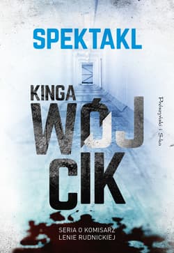 Spektakl - ebook - Kinga Wójcik
