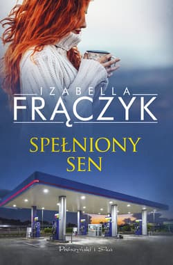 Spełniony sen - ebook - Izabella Frączyk