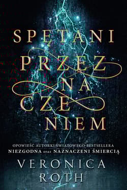 Spętani przeznaczeniem - Veronica  Roth