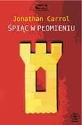 Śpiąc w płomieniu X - Jonathan  Carroll