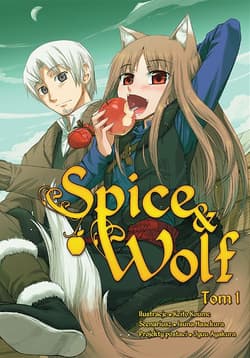 Spice and Wolf. Tom 1 - Keito Koume, Isuna Hasekura
