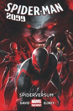 Spider-Man 2099 Tom 2 Spiderversum - Peter David, Sliney Will