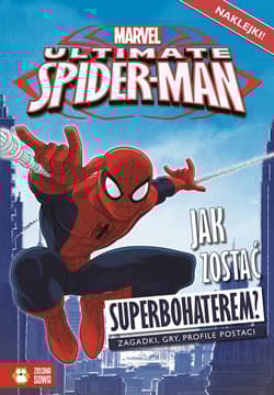 Spider-Man Jak zostać superbohaterem? - Opracowanie Zbiorowe