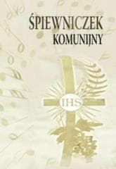 Śpiewniczek komunijny - Praca zbiorowa