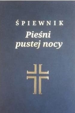 Śpiewnik Pieśni pustej nocy