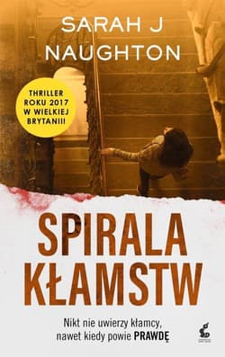 Spirala kłamstw - Naughton Sarah J