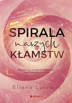 Spirala naszych kłamstw - ebook - Eliana Lascaris