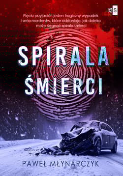 Spirala śmierci - Młynarczyk Paweł