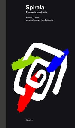 Spirala Zwierzenia projektanta - Duszek Roman