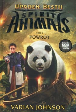Spirit Animals Upadek Bestii Tom 3 Powrót - Varian Johnson