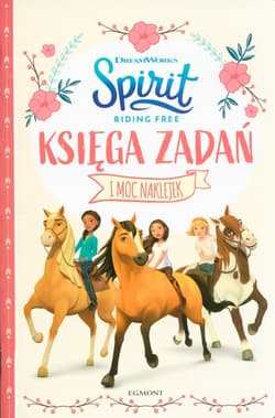 Spirit Riding Free Księga zadań
