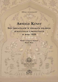 Spis orientaliów w zbiorach polskich publicznych i prywatnych w roku1939 - Arnold Kunst