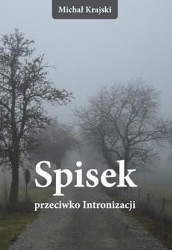 Spisek przeciwko Intronizacji - Michał Krajski