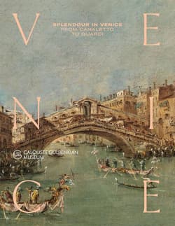 Splendour in Venice. From Canaletto to Guardi - Alberto Craievich