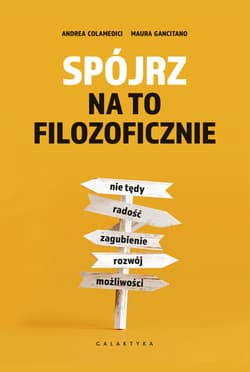 Spójrz na to filozoficznie - ebook - Colamedici Andrea