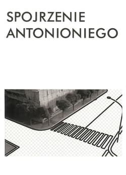 Spojrzenie Antonioniego